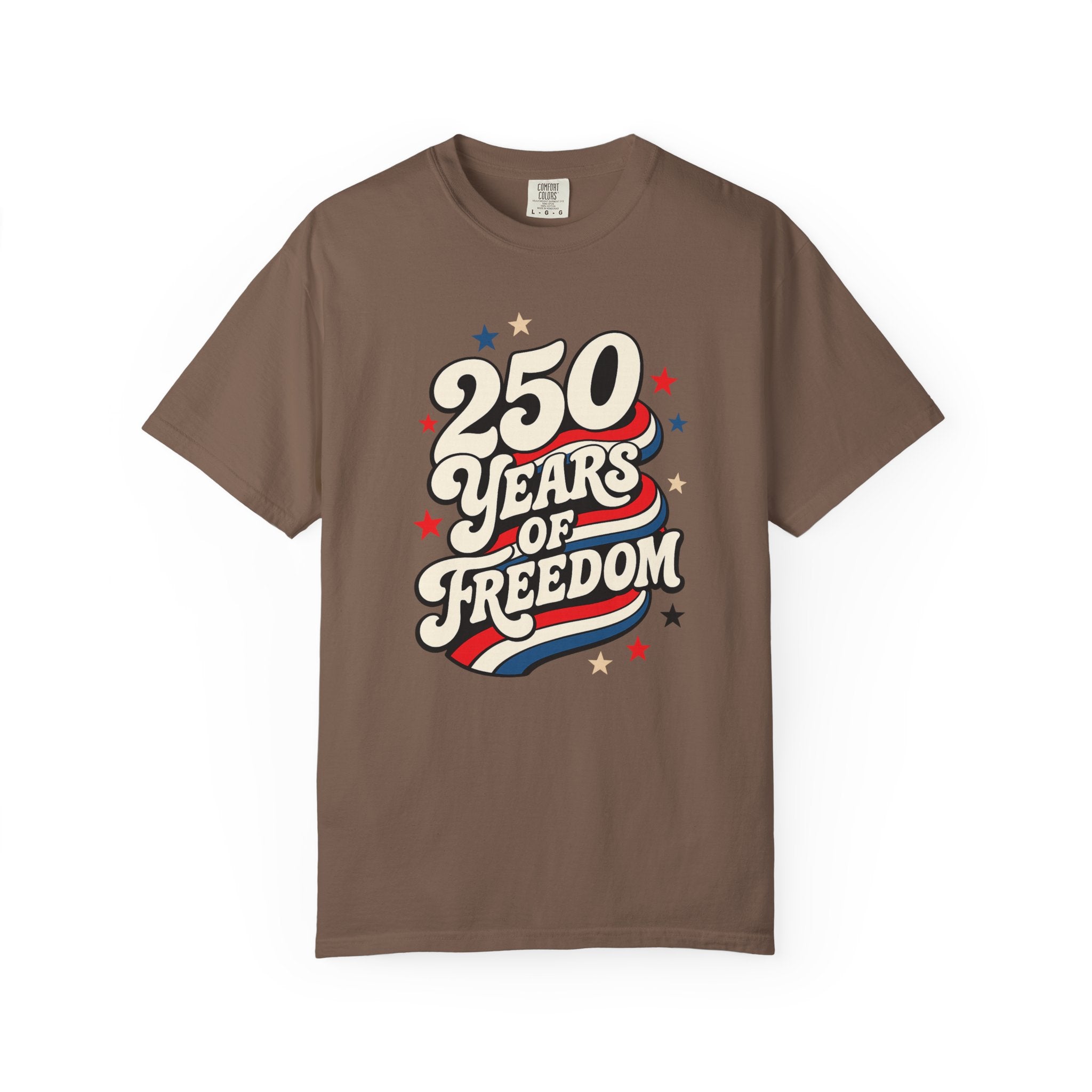 250 Years Of Freedom T‑Shirt