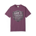 Made Of Tougher Stuff T‑Shirt