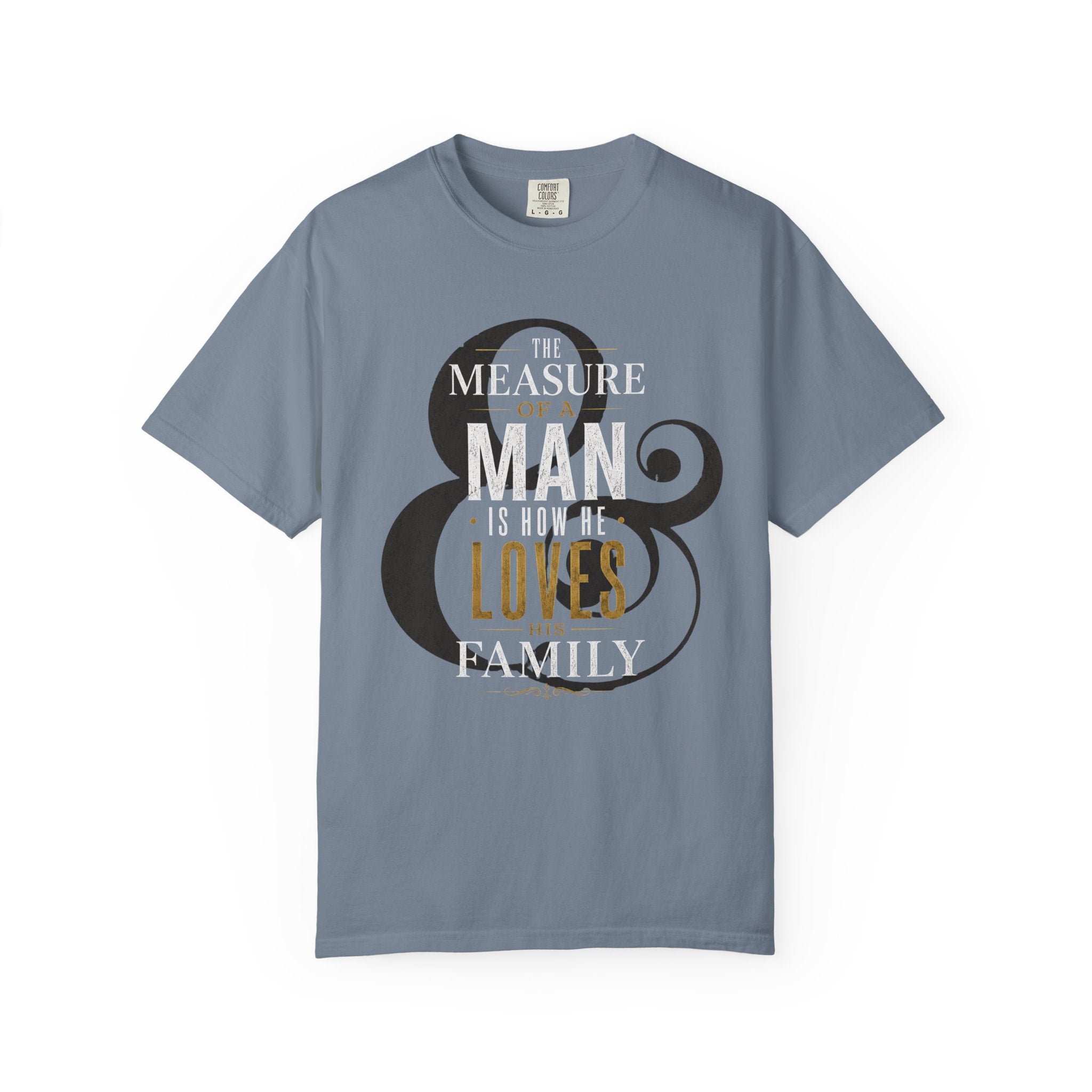 The Measure Of A Man T‑Shirt