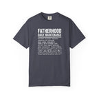 Fatherhood Daily Maintenance T‑Shirt