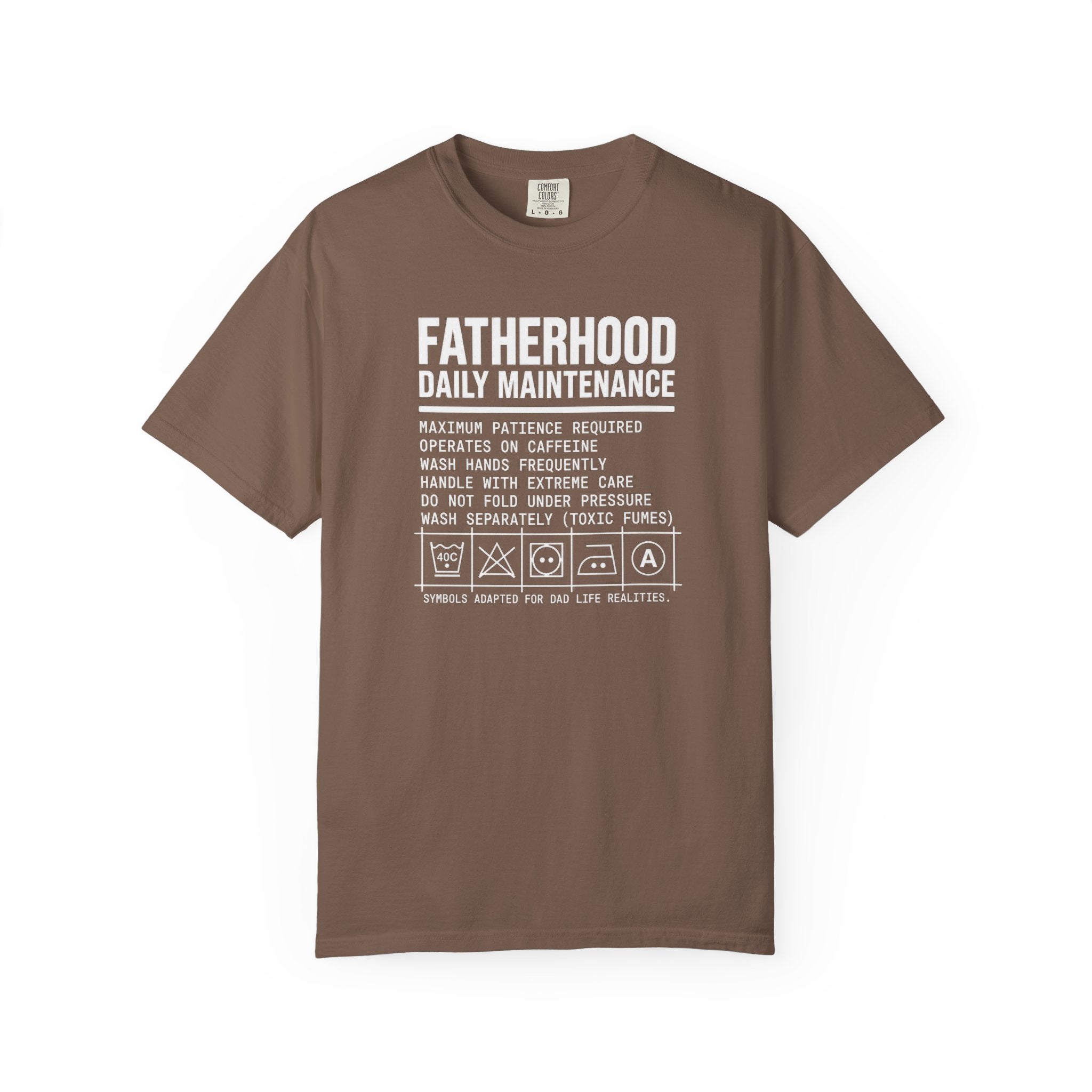 Fatherhood Daily Maintenance T‑Shirt