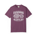 Fatherhood No Days Off T‑Shirt