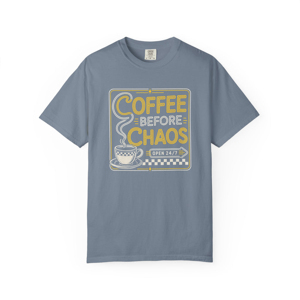 Coffee Before Chaos T‑Shirt