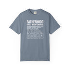 Fatherhood Daily Maintenance T‑Shirt