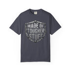 Made Of Tougher Stuff T‑Shirt