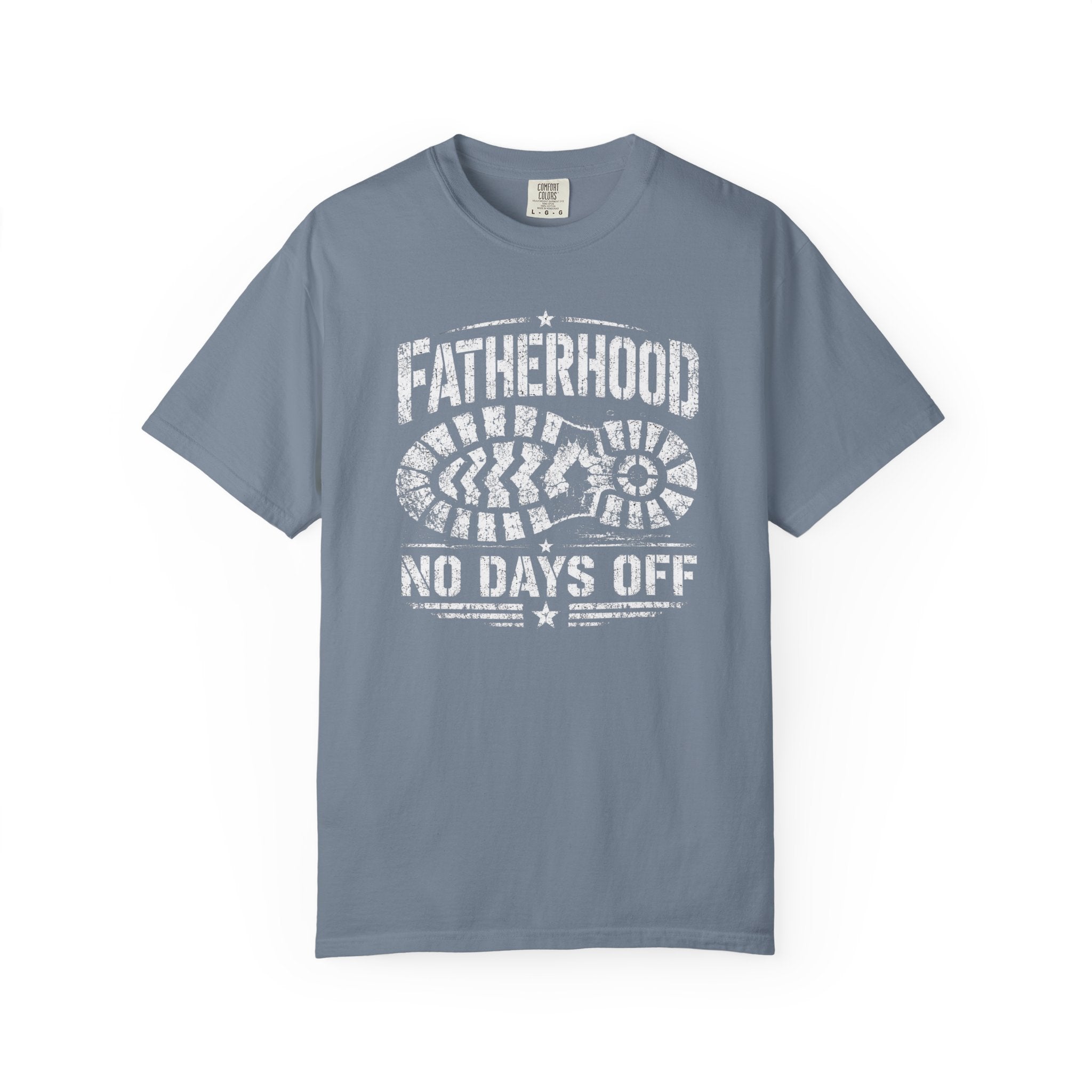 Fatherhood No Days Off T‑Shirt