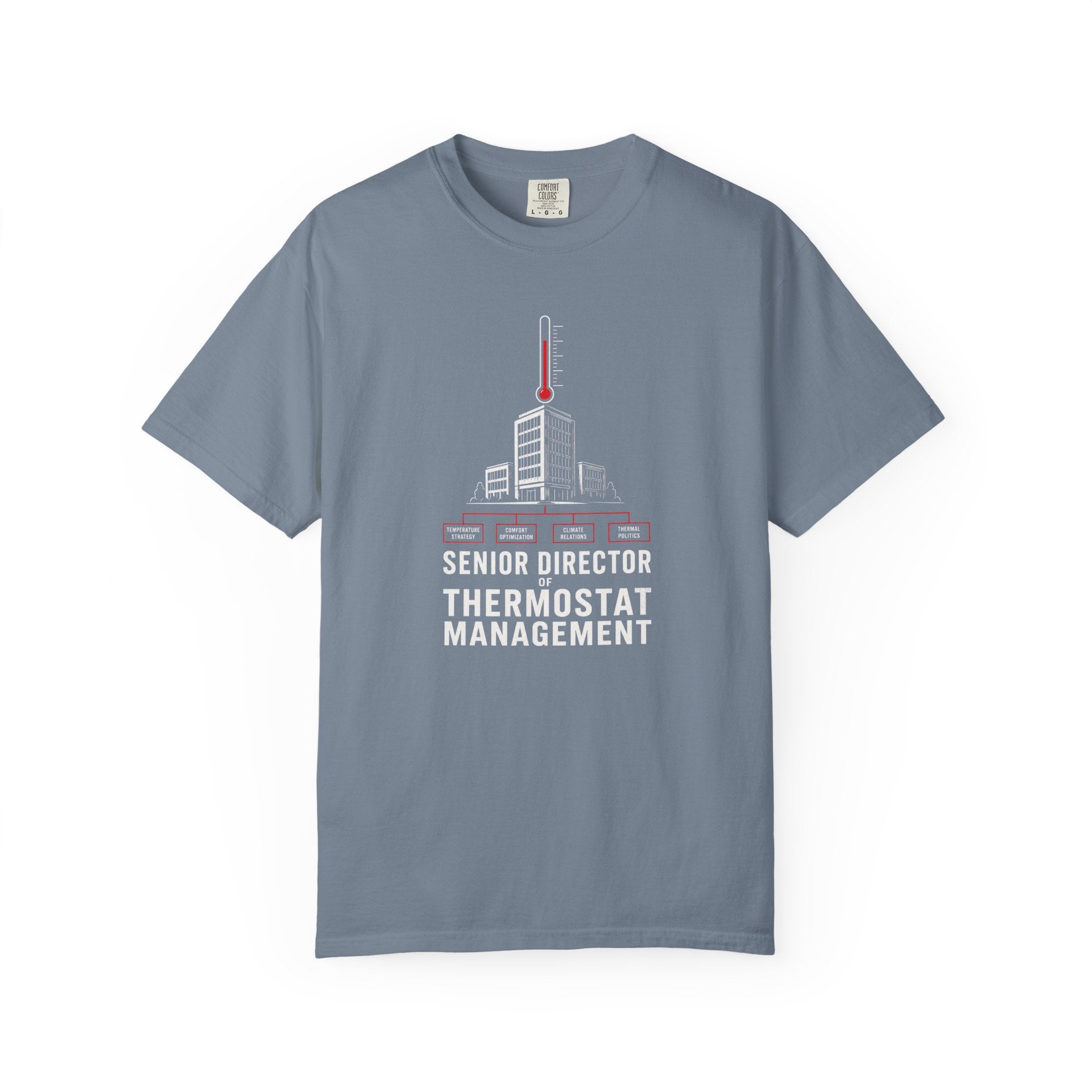 Senior Director Of Thermostat Management T‑Shirt