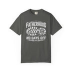 Fatherhood No Days Off T‑Shirt