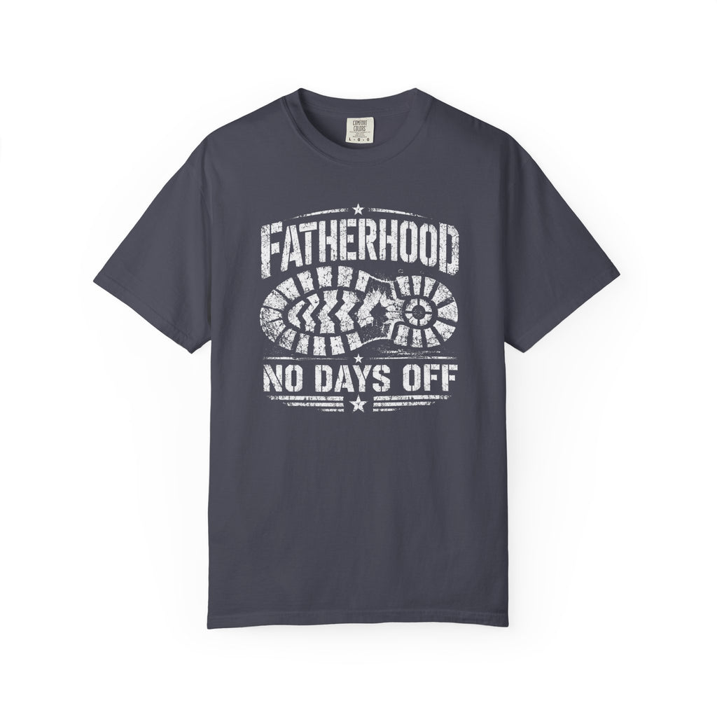 Fatherhood No Days Off T‑Shirt