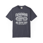 Fatherhood No Days Off T‑Shirt