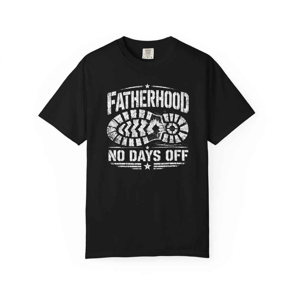 Fatherhood No Days Off T‑Shirt