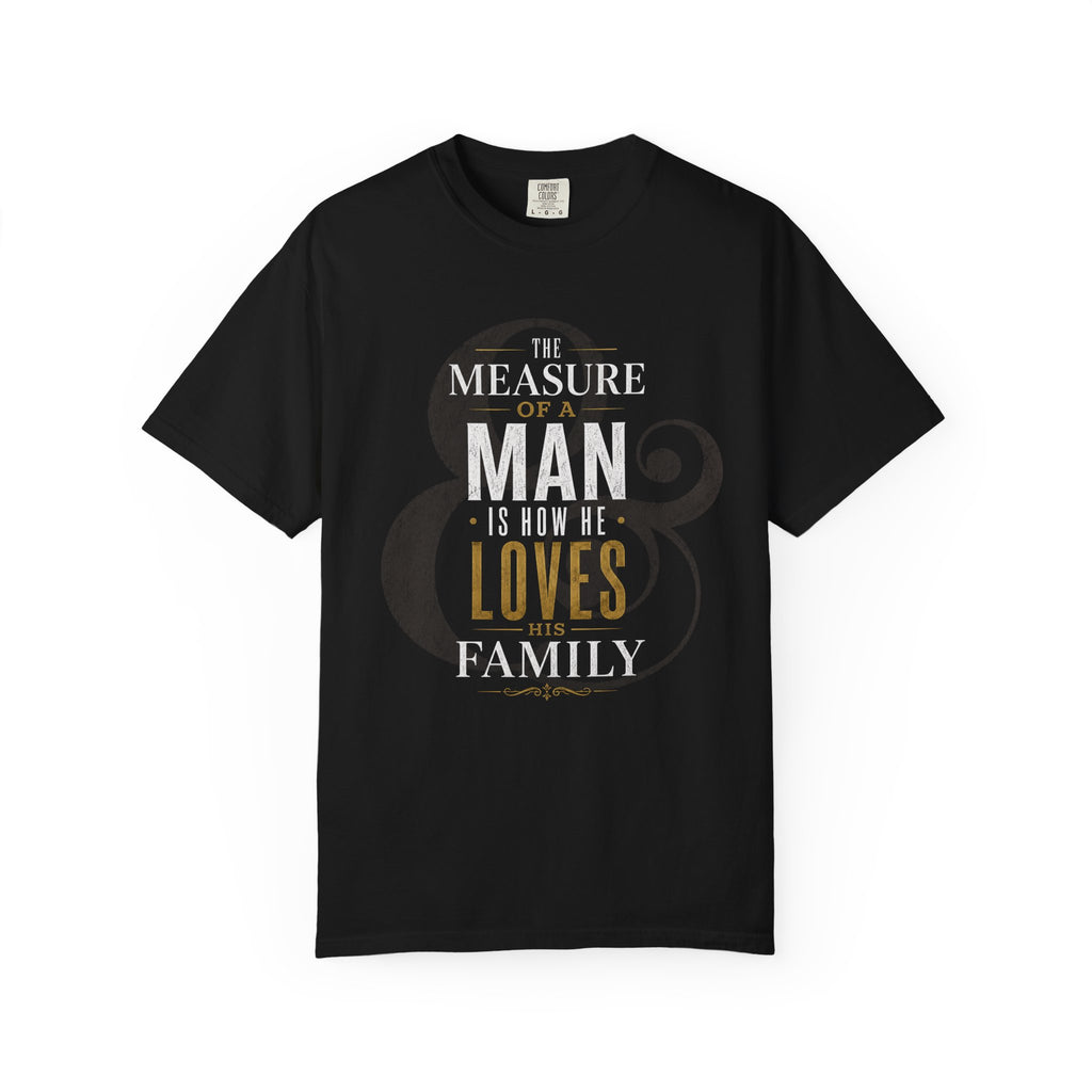 The Measure Of A Man T‑Shirt