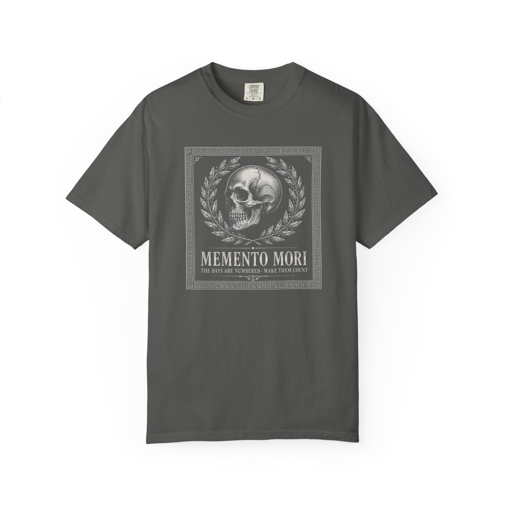 Memento Mori Days Are Numbered Make Them Count T‑Shirt