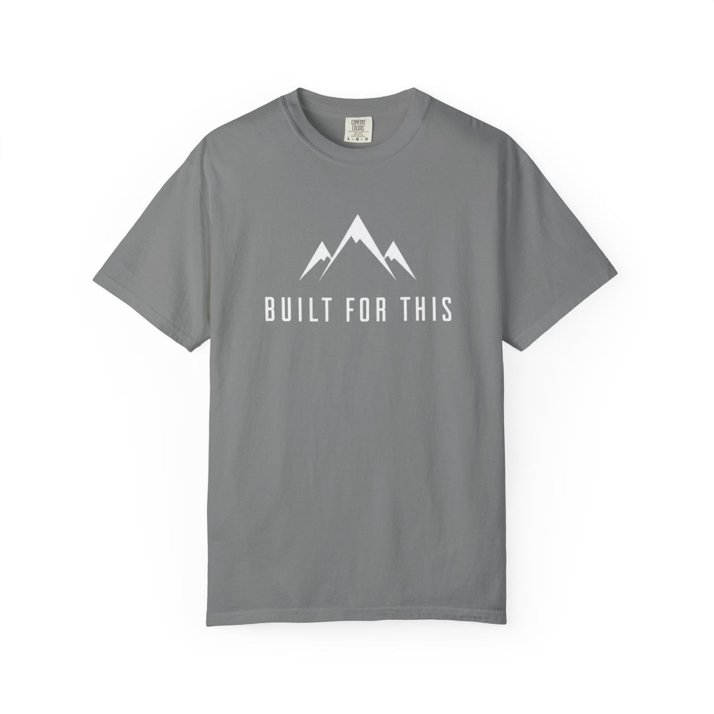 Built For This T‑Shirt