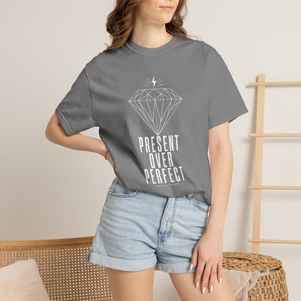 Present Over Perfect T‑Shirt