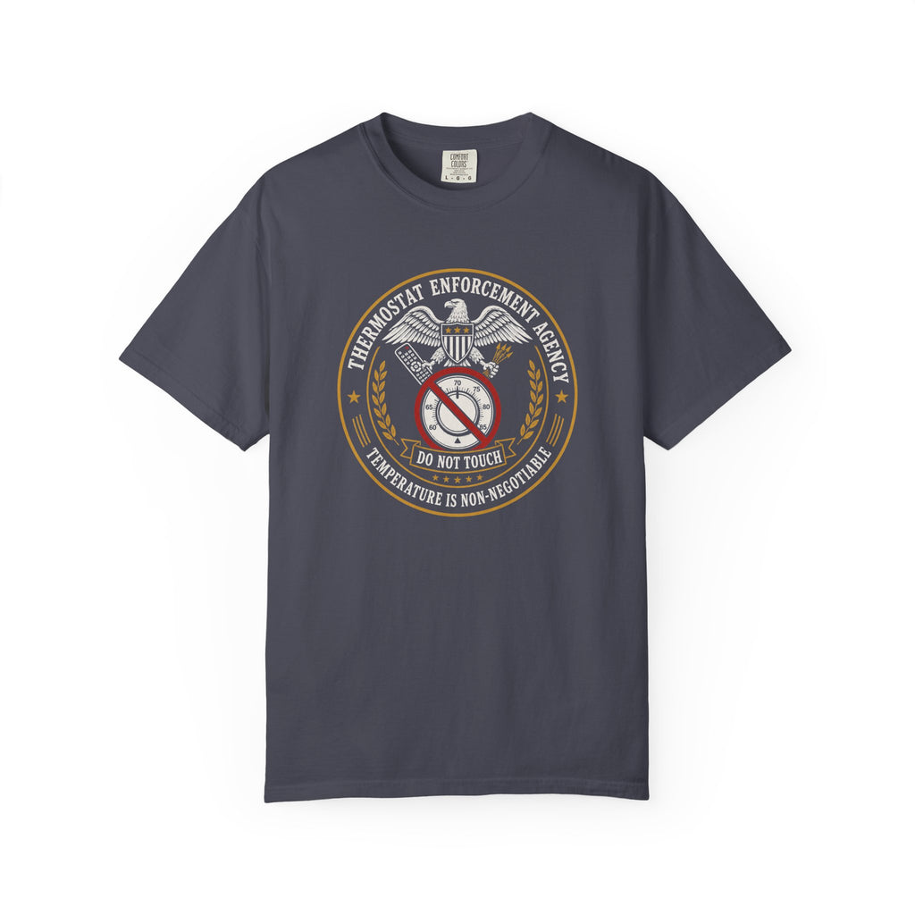 Thermostat Enforcement Agency T‑Shirt