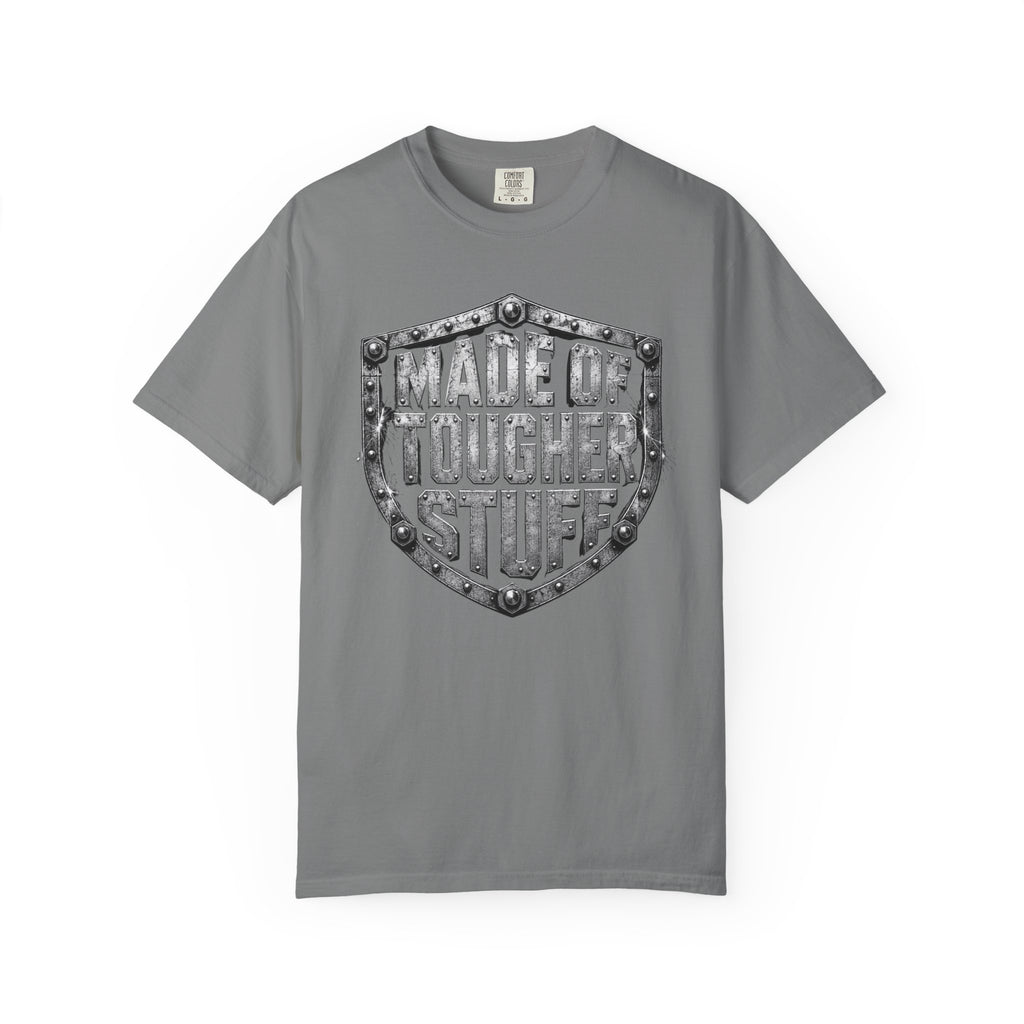 Made Of Tougher Stuff T‑Shirt
