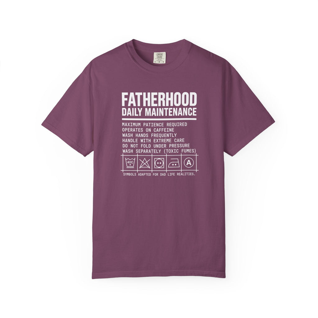 Fatherhood Daily Maintenance T‑Shirt
