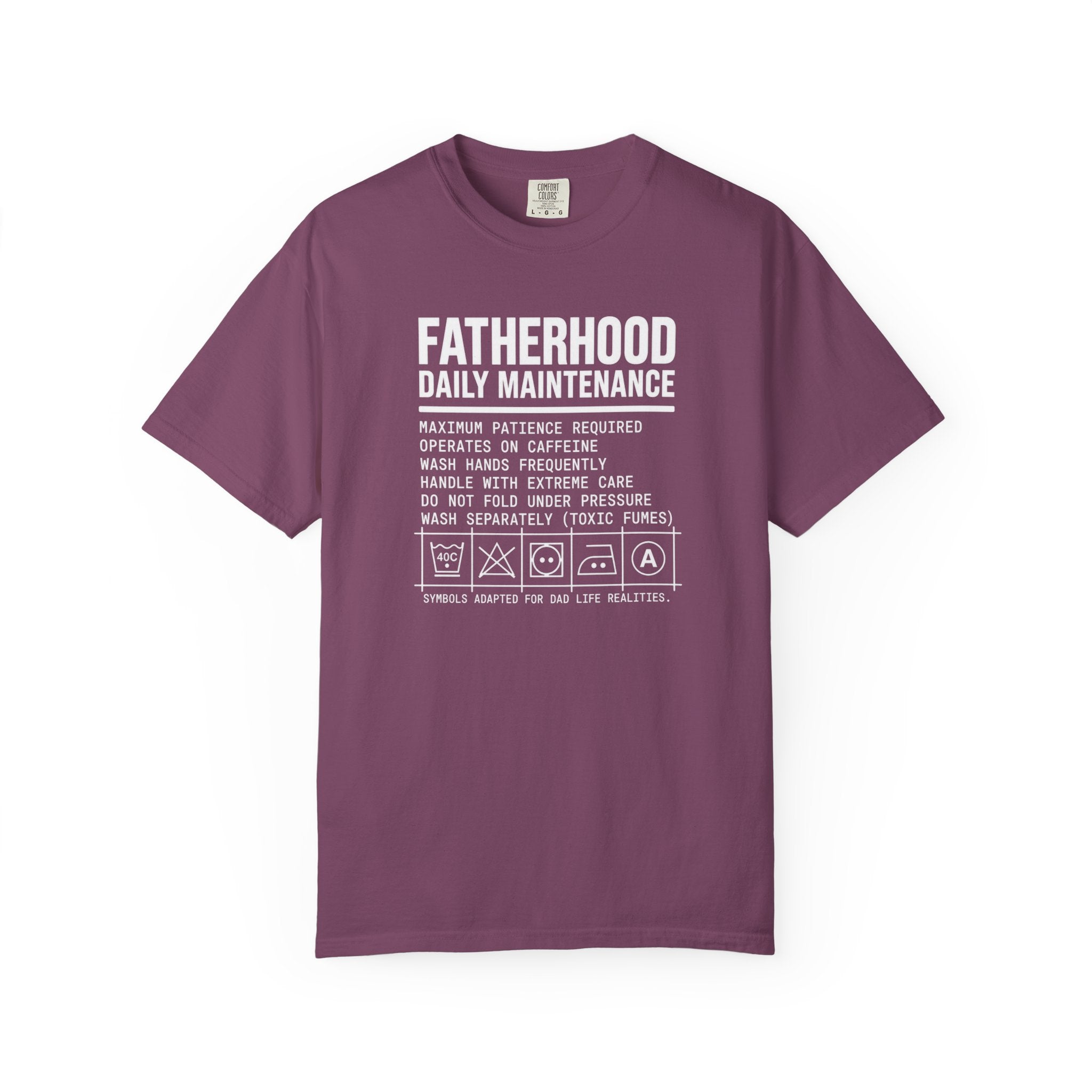 Fatherhood Daily Maintenance T‑Shirt