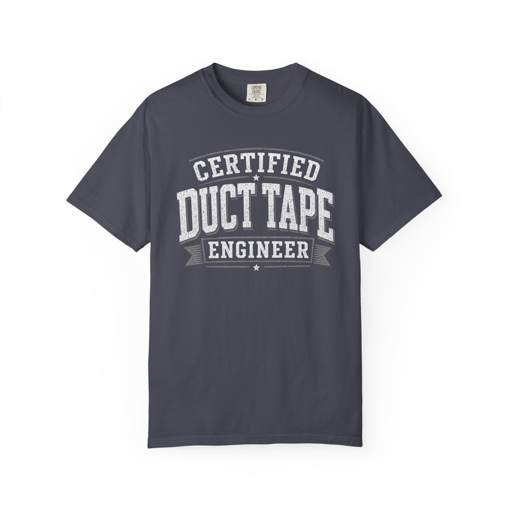 Certified Duct Tape Engineer T‑Shirt