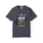 The Measure Of A Man T‑Shirt