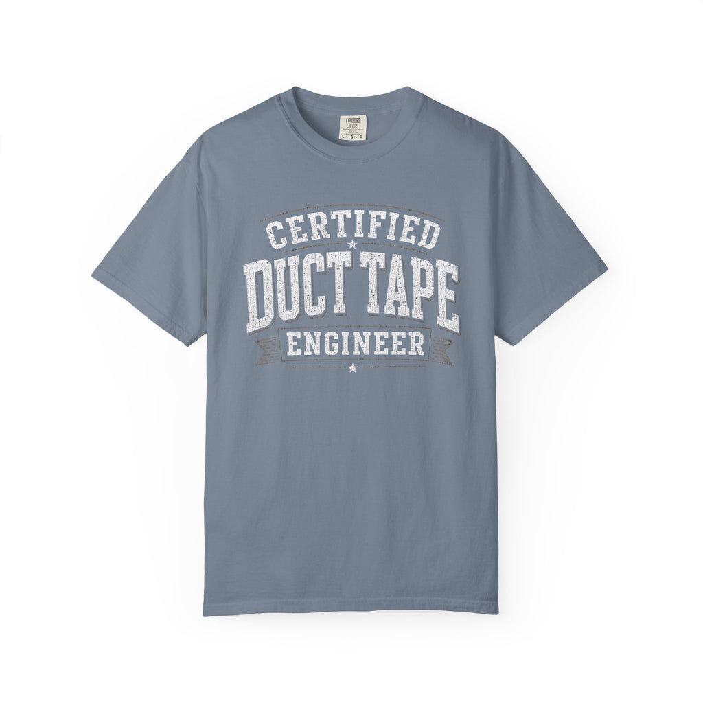 Certified Duct Tape Engineer T‑Shirt