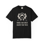 Hands That Build Hearts That Hold T‑Shirt