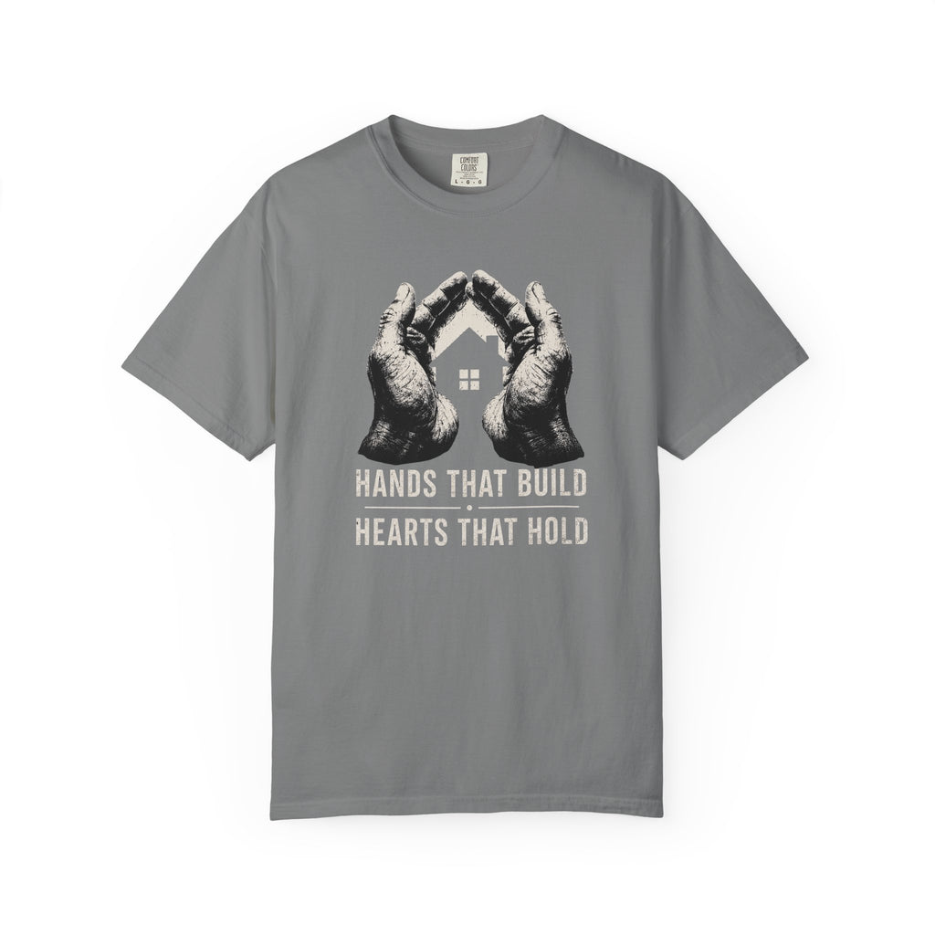 Hands That Build Hearts That Hold T‑Shirt