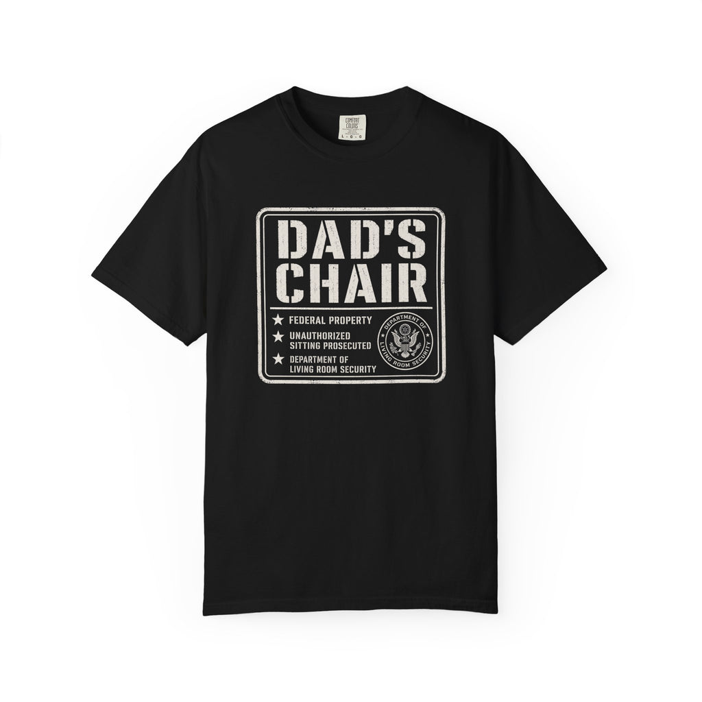 Dad's Chair Warning T‑Shirt