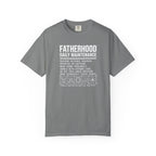 Fatherhood Daily Maintenance T‑Shirt