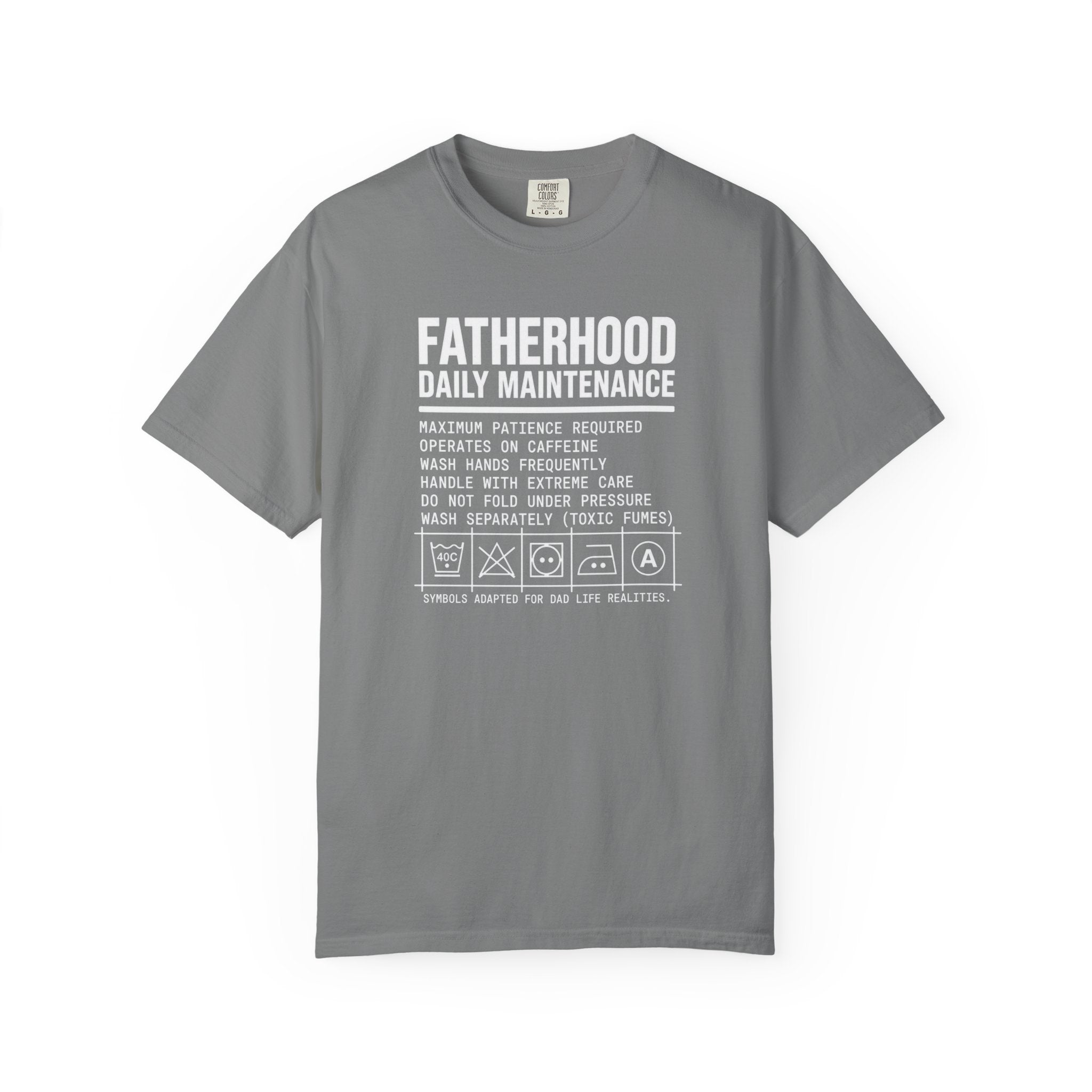 Fatherhood Daily Maintenance T‑Shirt
