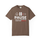 Pause The Real Game Begins When They Wake Up T‑Shirt