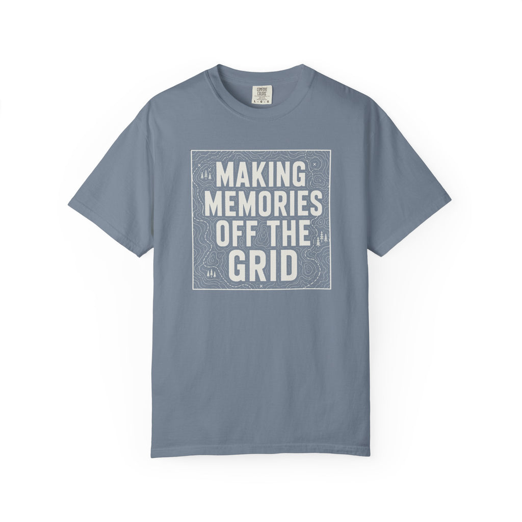 Making Memories Off The Grid T‑Shirt