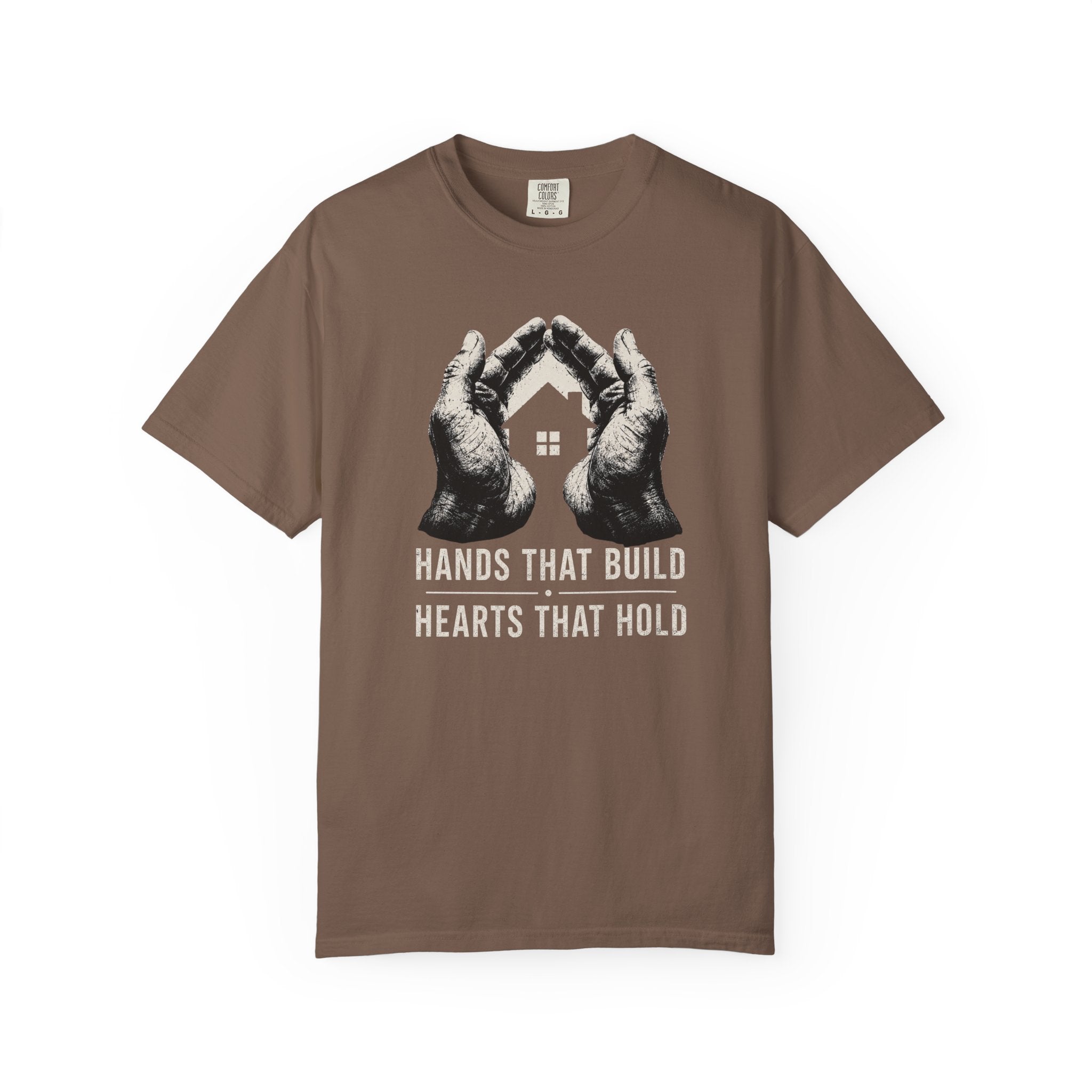 Hands That Build Hearts That Hold T‑Shirt