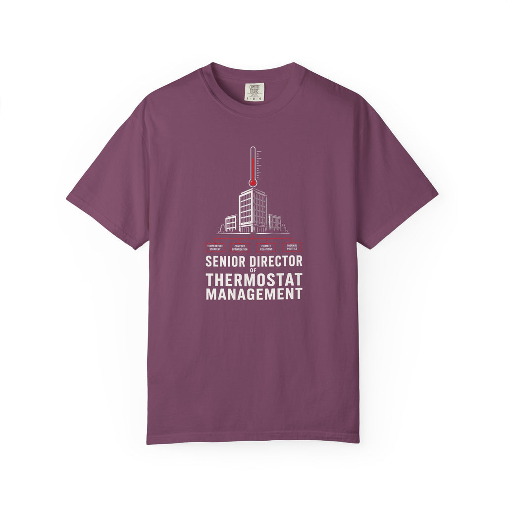 Senior Director Of Thermostat Management T‑Shirt