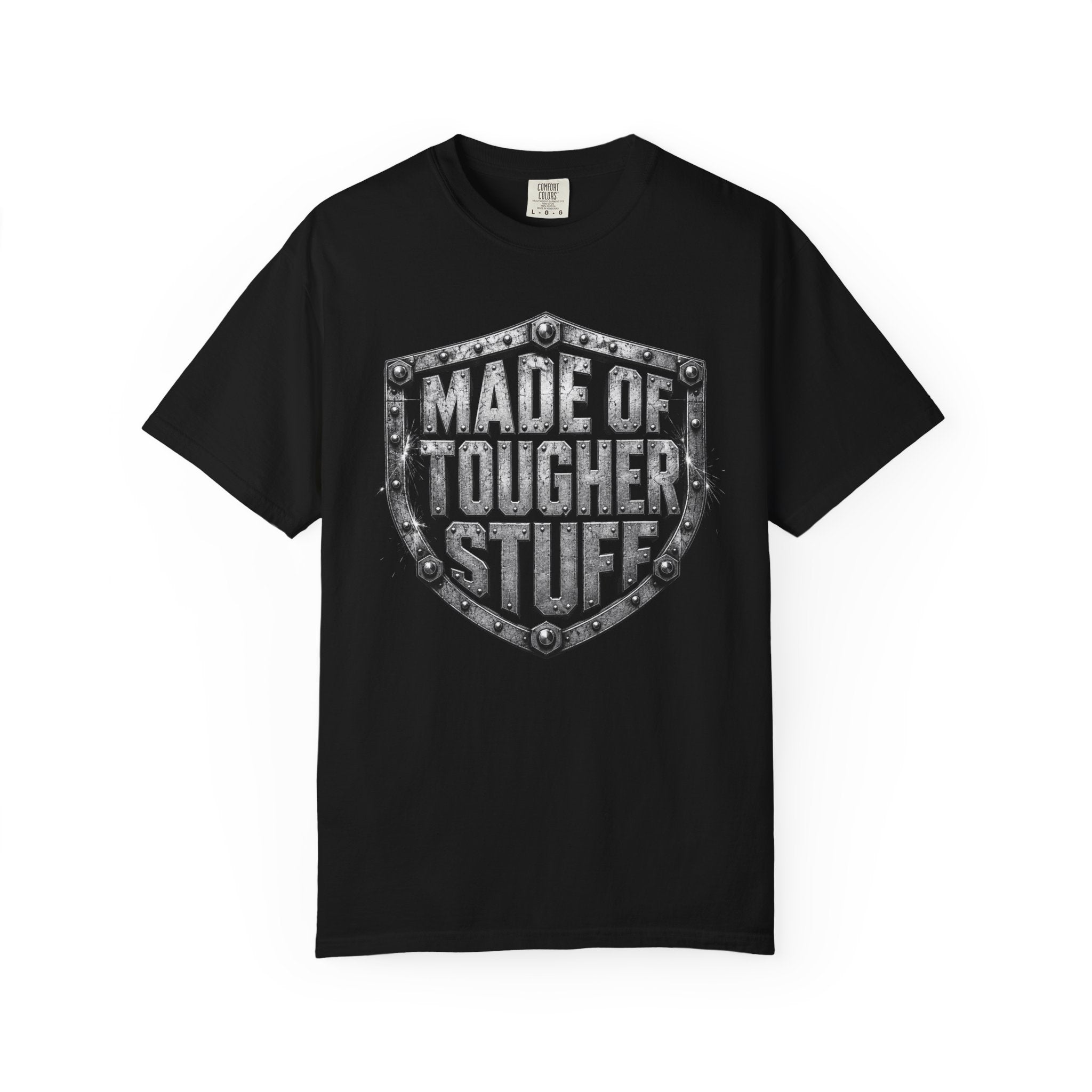 Made Of Tougher Stuff T‑Shirt