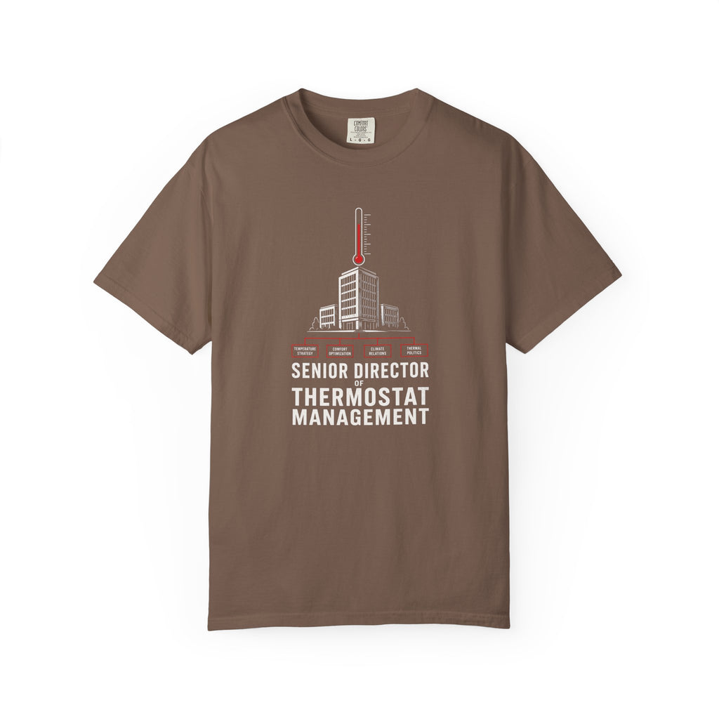 Senior Director Of Thermostat Management T‑Shirt