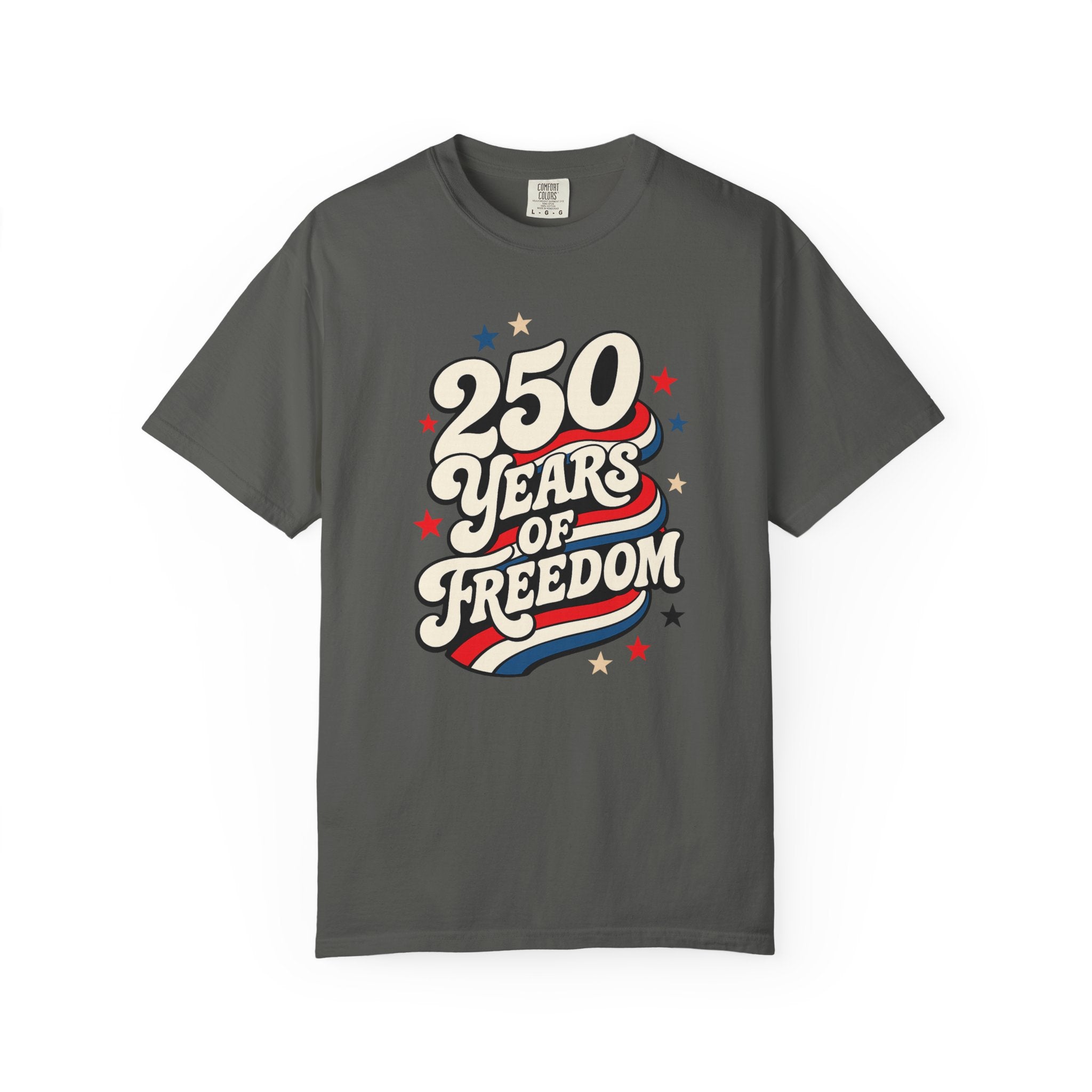 250 Years Of Freedom T‑Shirt