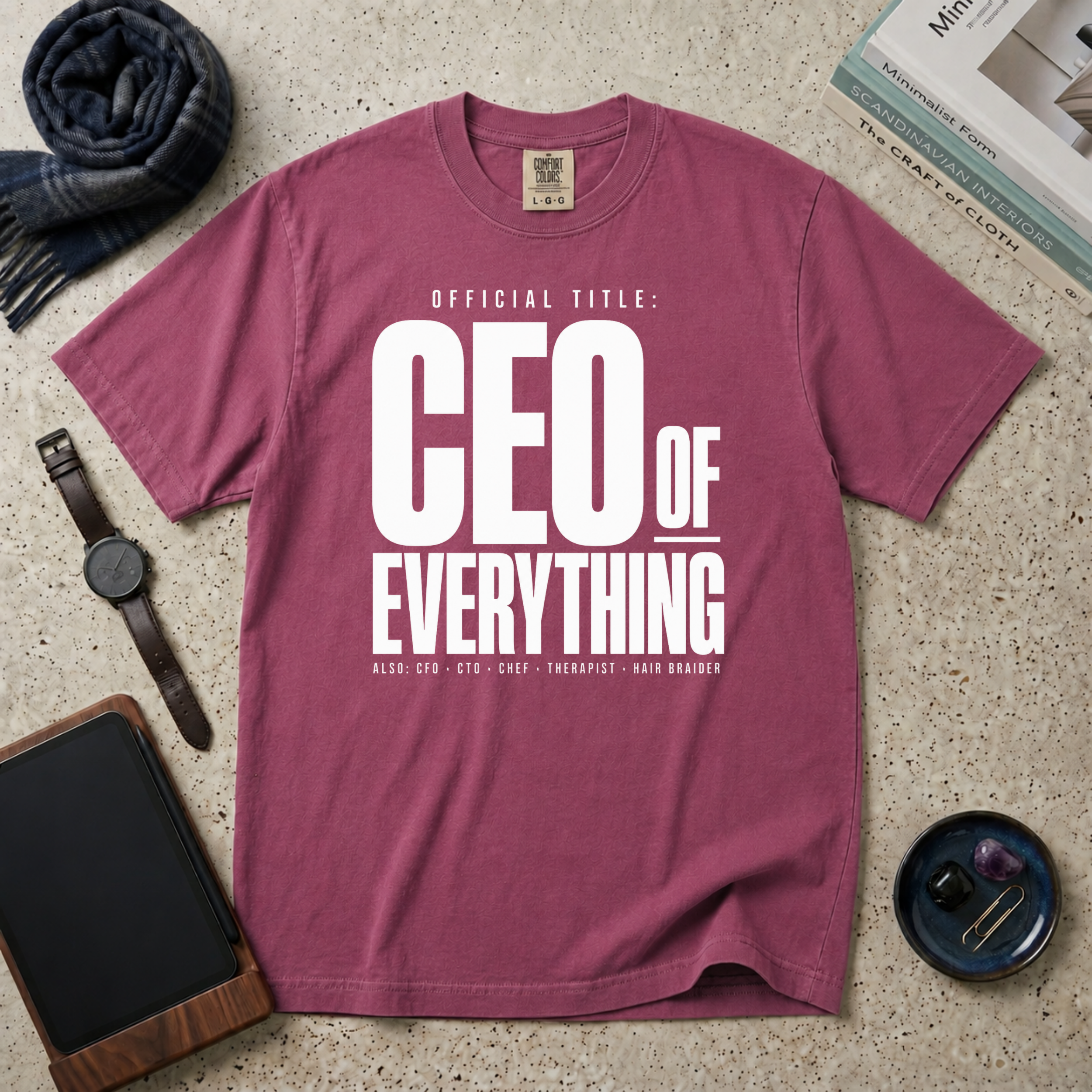 CEO Of Everything T‑Shirt