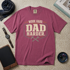 Work Hard Dad Harder T‑Shirt