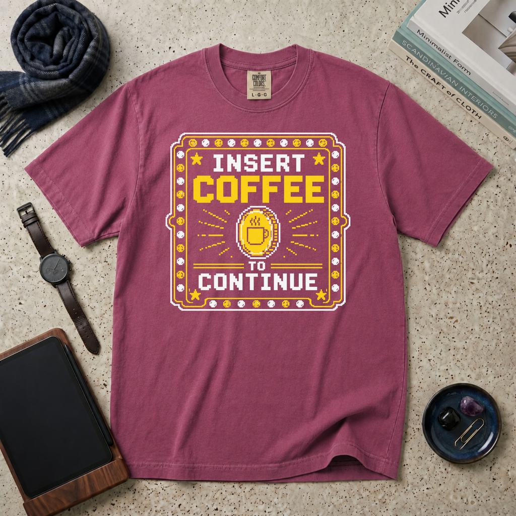 Insert Coffee To Continue T‑Shirt