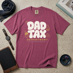 Dad Tax Dept. Collected Daily T‑Shirt