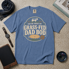 Ask Me About My Grass-Fed Dad Bod T‑Shirt