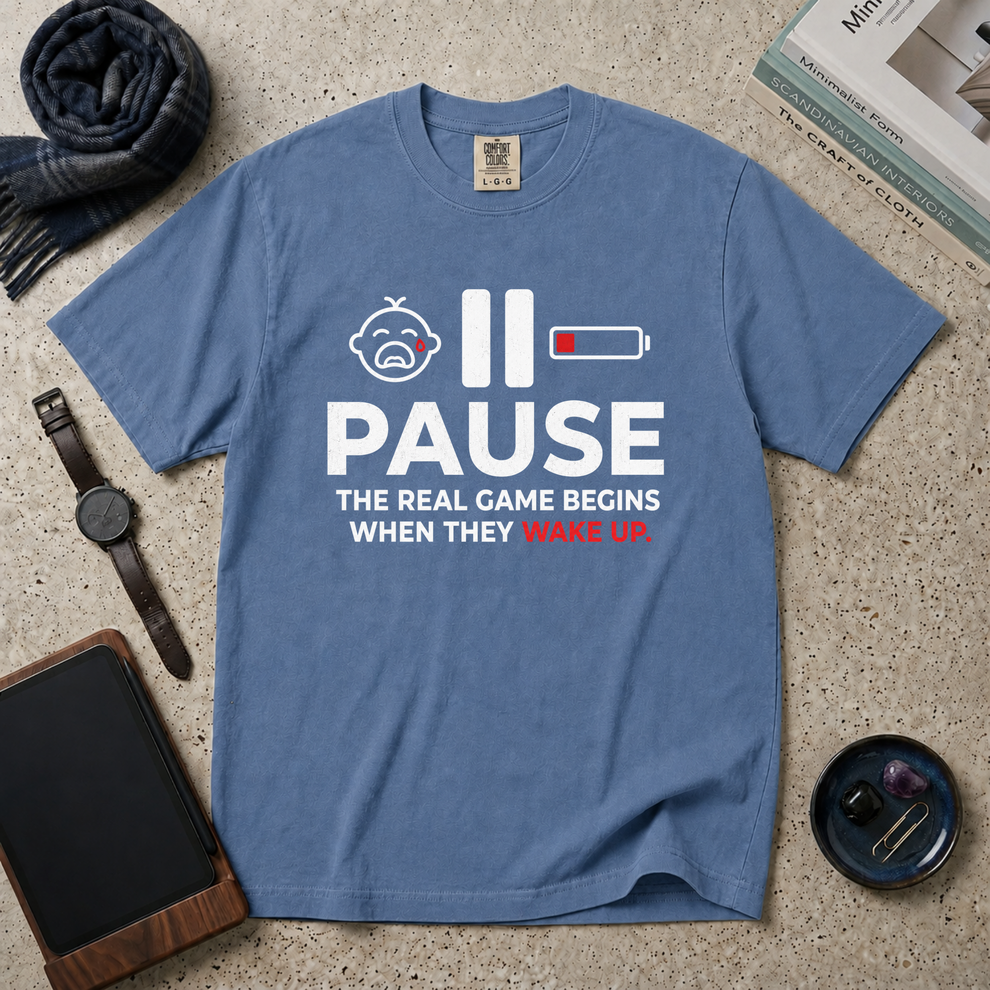 Pause The Real Game Begins When They Wake Up T‑Shirt