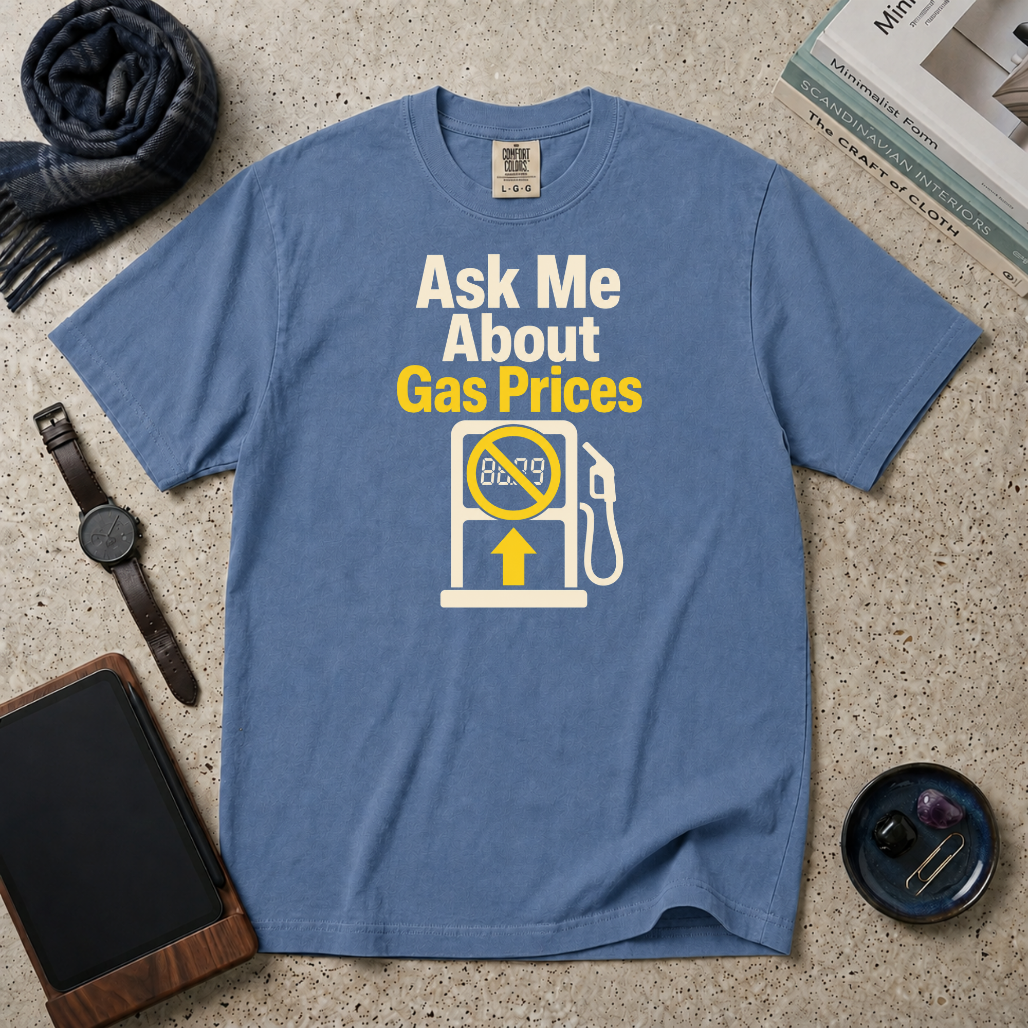 Ask Me About Gas Prices T‑Shirt