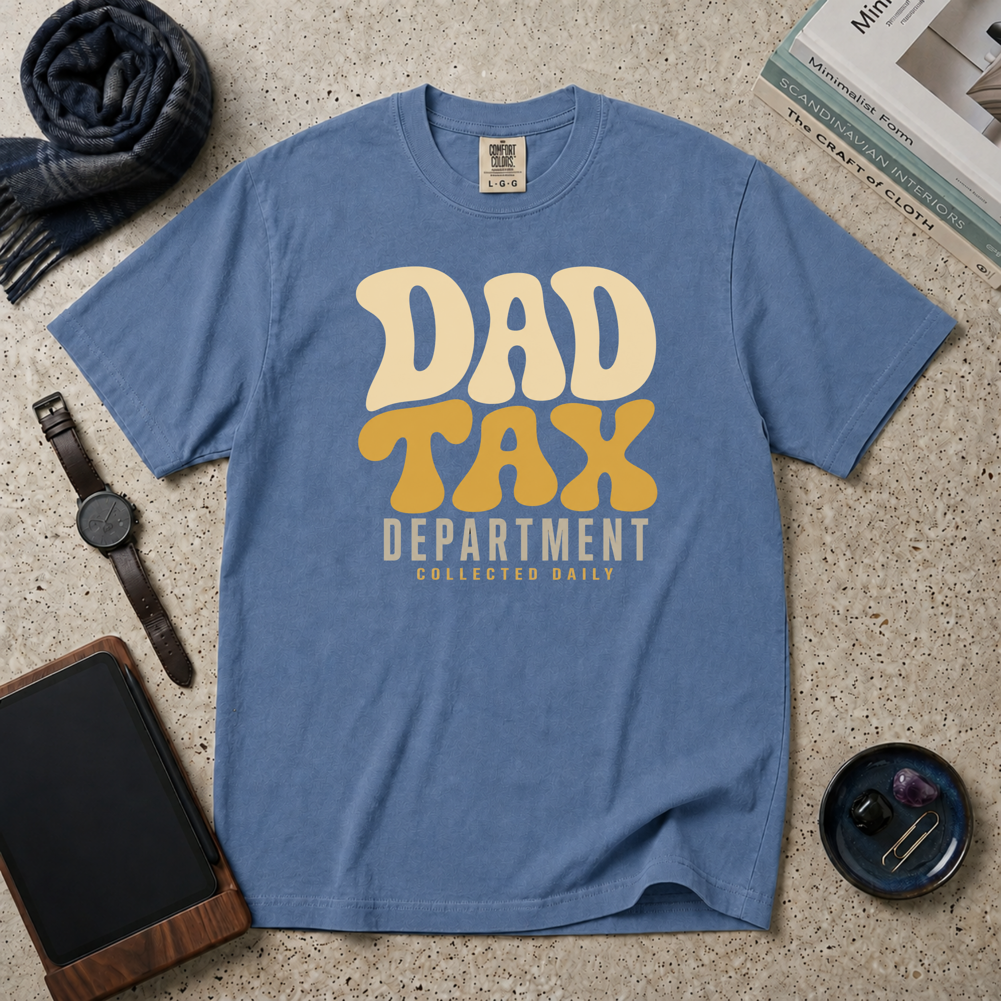 Dad Tax Department Collected Daily T‑Shirt