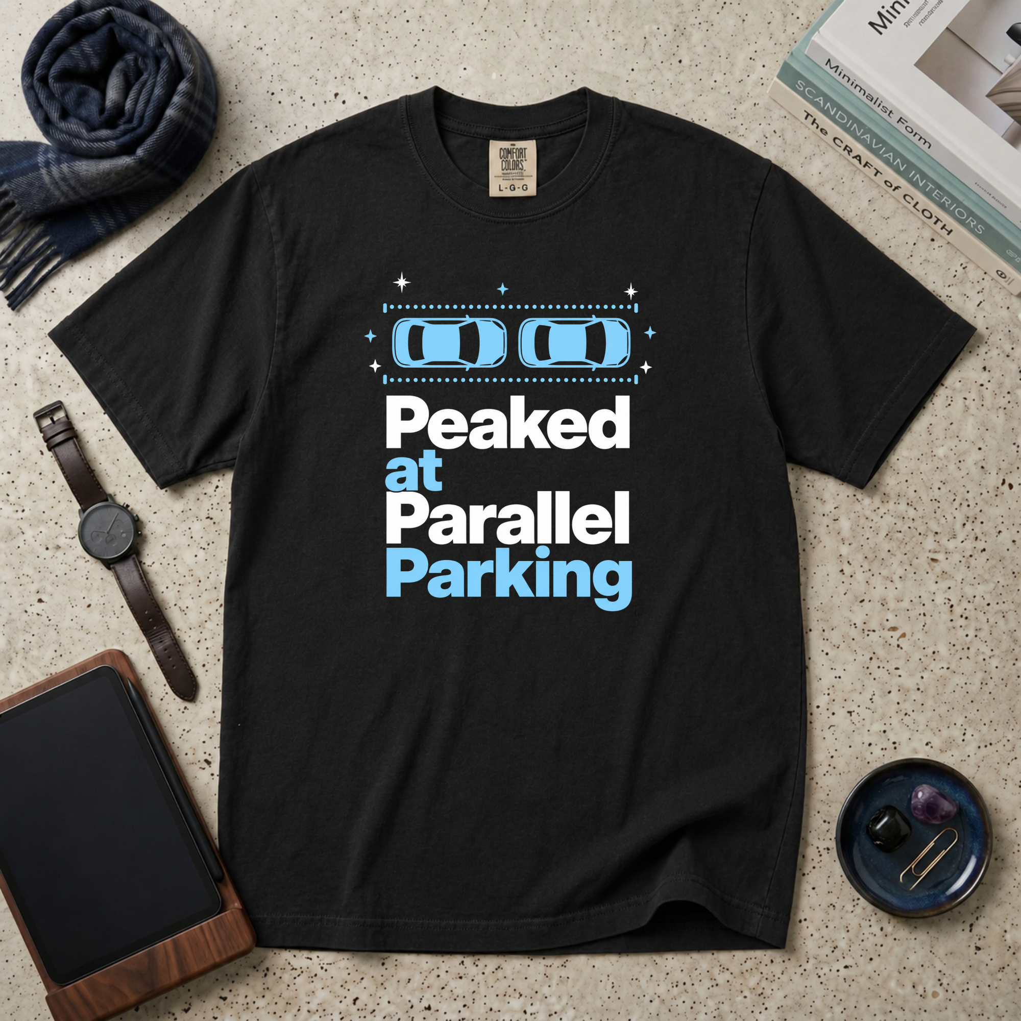 Peaked At Parallel Parking T‑Shirt