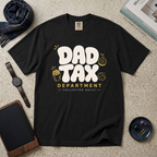 Dad Tax Dept. Collected Daily T‑Shirt