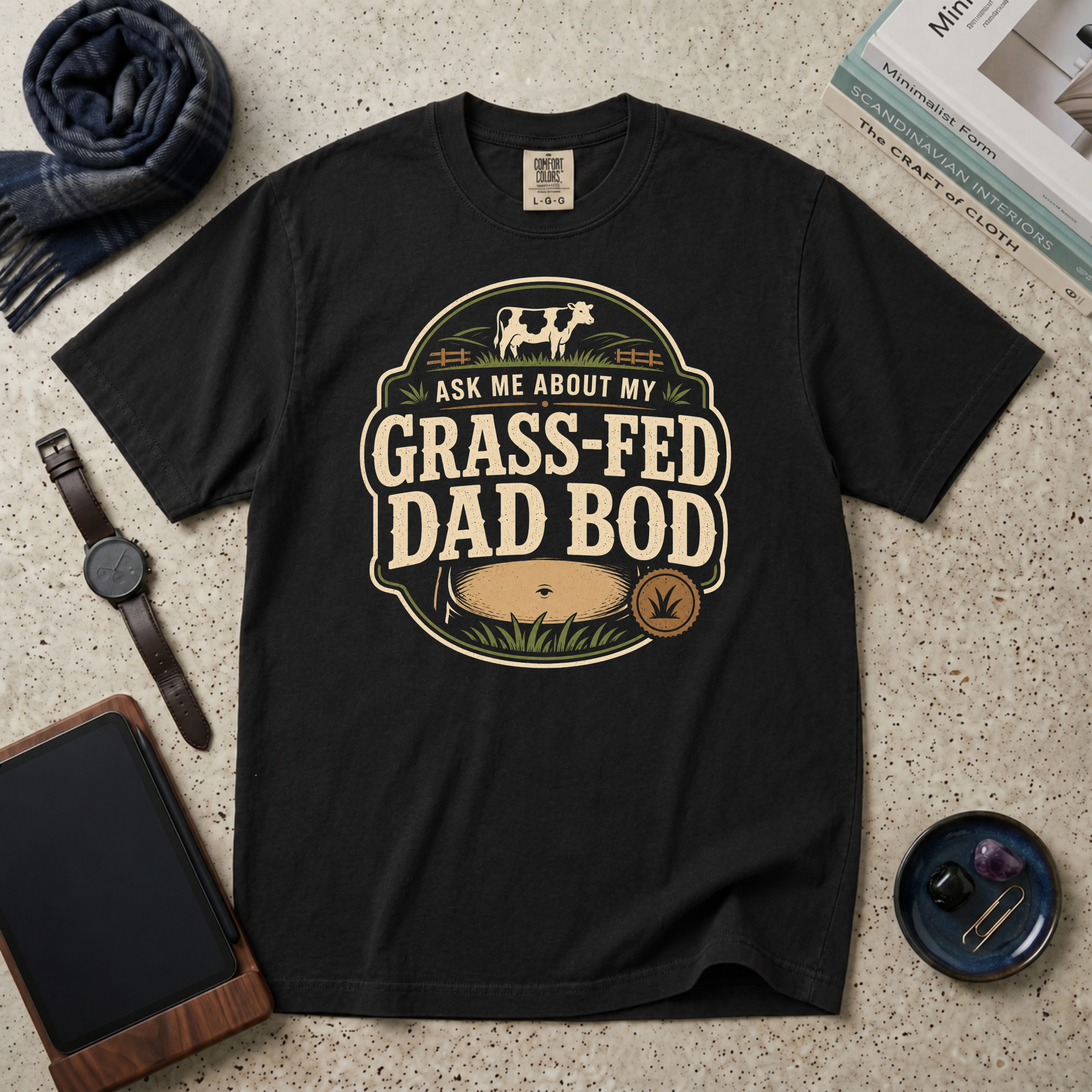 Ask Me About My Grass-Fed Dad Bod T‑Shirt