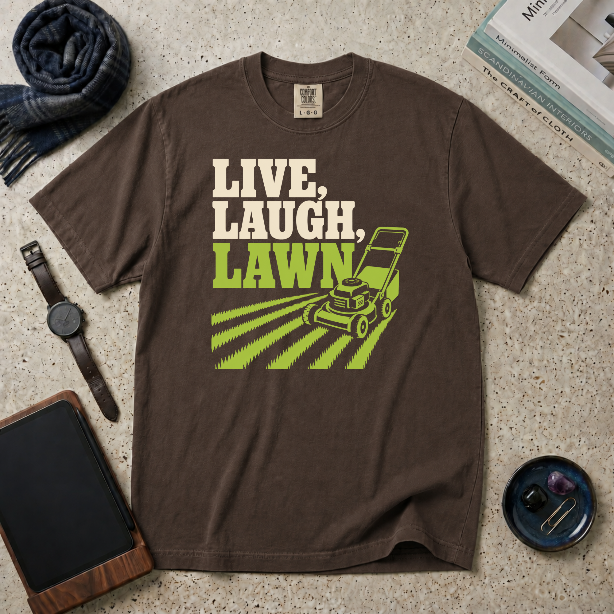 Live, Laugh, Lawn T‑Shirt